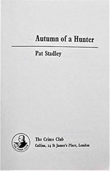 Hardcover Autumn of a Hunter Book