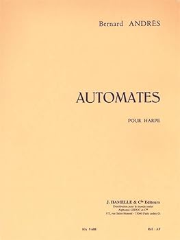 Sheet music BERNARD ANDRES - AUTOMATES POUR HARPE [French] Book