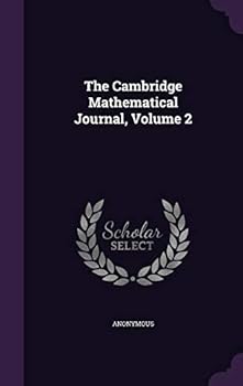 Hardcover The Cambridge Mathematical Journal, Volume 2 Book