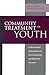 Community Treatment for Youth: Evidence-Based Interventions for Severe Emotional and Behavioral Disorders (Innovations in Practice and Service Delivery with Vulnerable Populations)