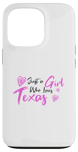 Pink Just a Girl who loves Texas, Cute Texas Girls �X�}�z�P�[�X iPhone 13 Pro �p