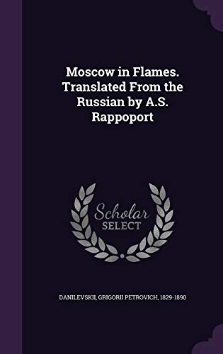 Moscow in Flames. Translated From the Russian b... 1341678644 Book Cover