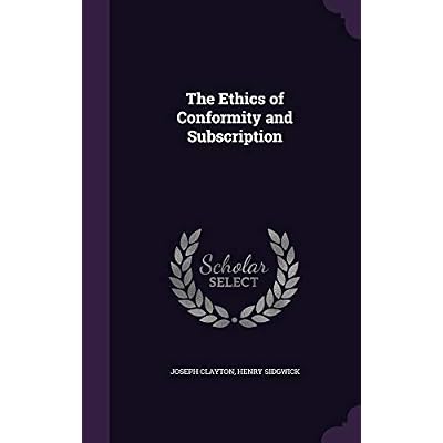 The Ethics of Conformity and Subscription