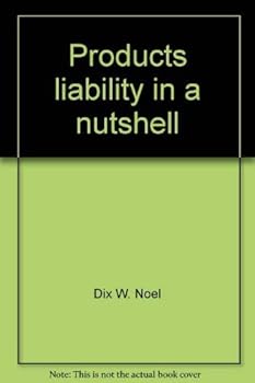 Paperback Products liability in a nutshell (Nutshell series) Book