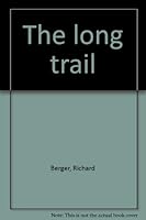 The long trail 0912950579 Book Cover