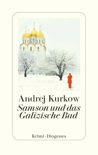Samson und das Galizische Bad: Kriminalroman (Die seltsamen Fälle von Samson und Nadjeschda)