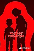 Bloody Relation B0F6BZLWGK Book Cover