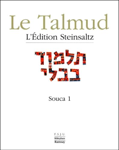 Le Talmud: Tome 13, Souca 1