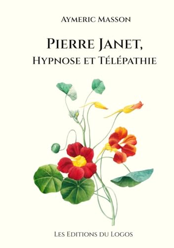 Catálogo de Hypnose los 10 mejores. 45 Pierre Janet, hypnose et télépathie (French Edition)