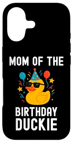 Mom of the Birthday Duckie 킢t@~[p[eB[}b`OfUC X}zP[X iPhone 17 p