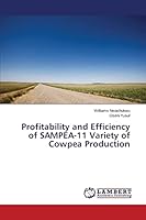 Profitability and Efficiency of SAMPEA-11 Variety of Cowpea Production 3659803030 Book Cover