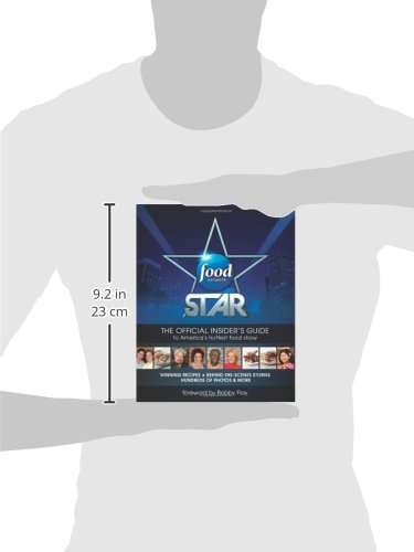 Food Network Star: The Official Insider's Guide to America's Hottest Food Show