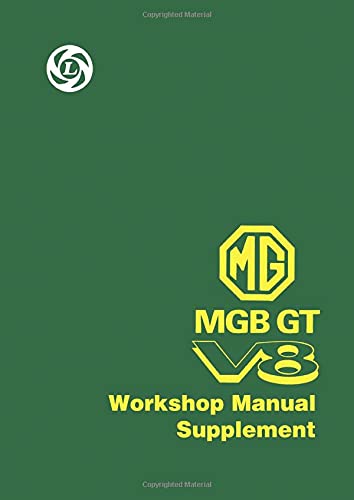 MG, MGB GT V8 Workshop Manual Supplement (Official Handbooks)