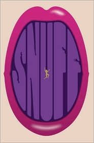 By Chuck Palahniuk: Snuff