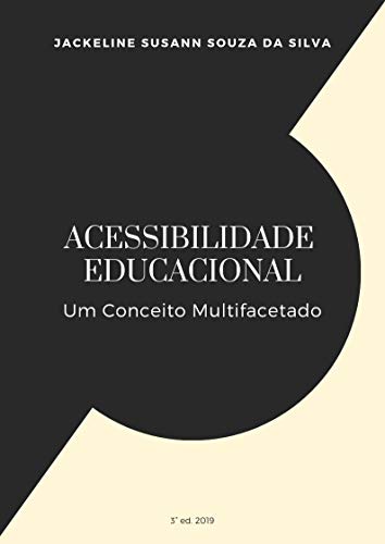 ACESSIBILIDADE EDUCACIONAL: UM CONCEITO MULTIFACETADO
