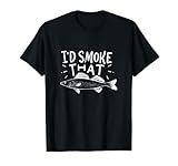 I'd Smoke That Fish Grillzitat BBQ Smoker Cook Angeln T-Shirt