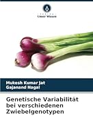 Genetische Variabilität bei verschiedenen Zwiebelgenotypen (German Edition) 6208778123 Book Cover