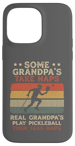 Real Grandpa Play Pickleball Then Naps ���B���e�[�W �ʔ��� �X�}�z�P�[�X iPhone 14 Pro Max �p