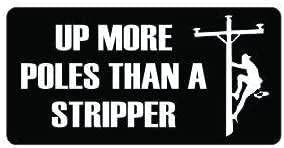 3pcs up More Poles Than a Stripper Electrician Lineman Funny Hard Hat Helmet Vinyl Decal Sticker