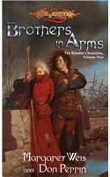 Brothers in Arms: The Raistlin Chronicles