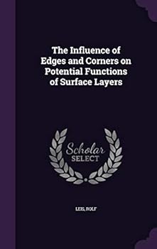 Hardcover The Influence of Edges and Corners on Potential Functions of Surface Layers Book
