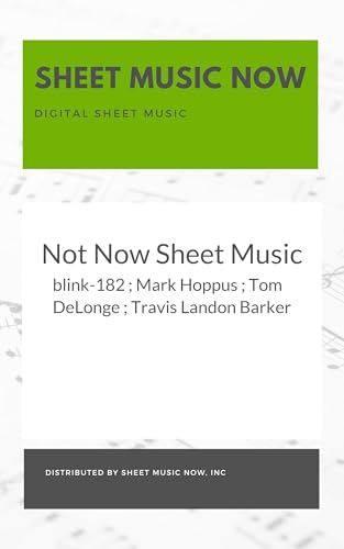 Not Now Sheet Music (English Edition)