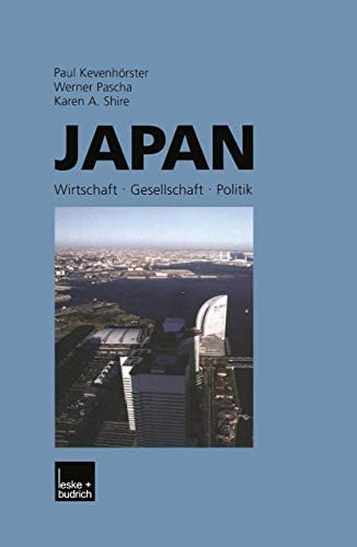 Japan: Wirtschaft - Gesellschaft - Politik