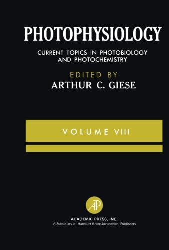 Photophysiology: Current Topics in Photobiology and Photochemistry