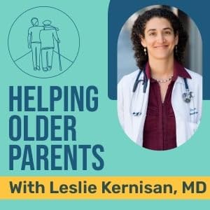 012 &ndash; How to get an aging parent to accept help