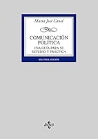 Comunicación Política. Una guía para su estudio y práctica 8430944400 Book Cover