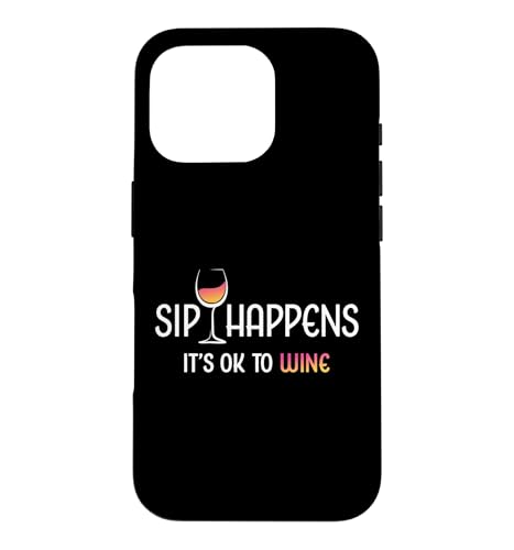 Sip Happens It's OK To Wine �������냏�C���O���X ���C���h�����N �X�}�z�P�[�X iPhone 16 Pro �p