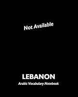 Arabic Vocabulary Notebook (Lebanon) 1798679175 Book Cover