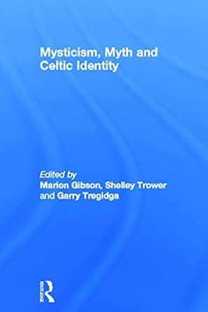 Mysticism, Myth and Celtic Identity book cover