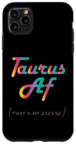 Taurus AF That's My Excuse �z���X�R�[�v �ʔ��������T�C�� �X�}�z�P�[�X iPhone 11 Pro Max �p