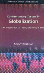 Paperback Contemporary Issues in Globalization: An Introduction to Theory and Policy in India Book