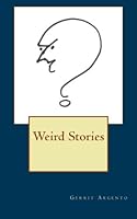 Weird Stories 1483912884 Book Cover
