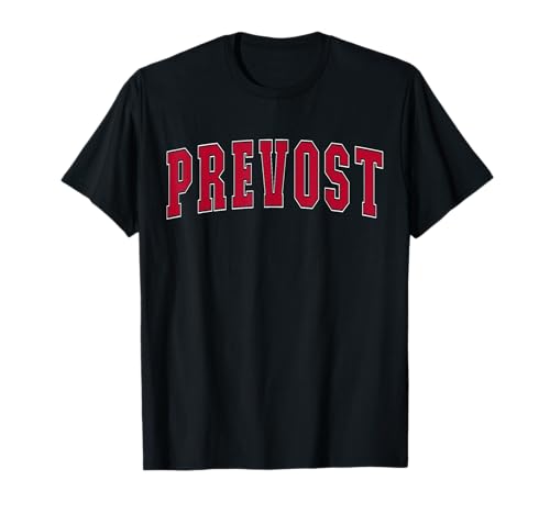 Prevost Canada Lover Canadian Vacation Souvenirs Prevost Maglietta