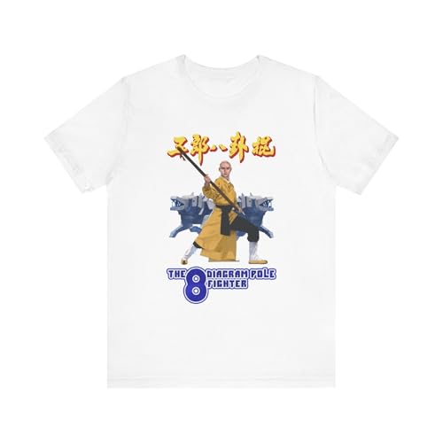 Mod.1 The Eight Diagram Pole Fighter 1984 Gordon Liu Monastery Buddhist Monk Fighting Shaolin Kungfu Camiseta T-Shirt (US, Alpha, 3X-Large, Regular, Regular, White)