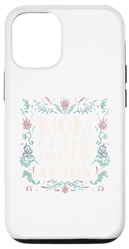 Mom Of The Birthday oq 킢 j  }} X}zP[X iPhone 12/12 Pro p