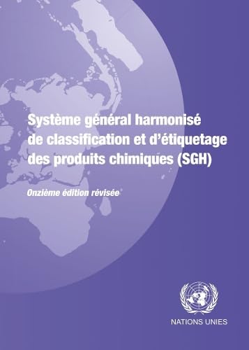 livre Système Général Harmonisé De Classification Et D'étiquetage Des Produits Chimiques (SGH)
