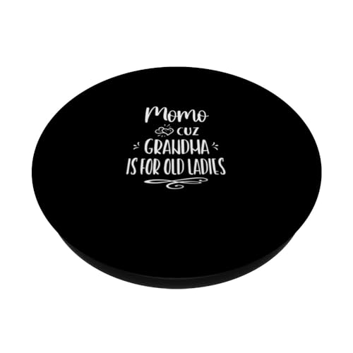Momo Cuz Grandma Is For Old Ladies Special Grandmother PopSockets Swappable PopGrip, Black - Image 2