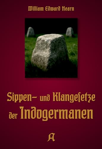 Sippen- und Klangesetze der Indogermanen