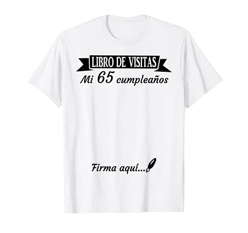 65 Años Cumpleaños Regalo Divertido Libro de Visitas Diseño Camiseta