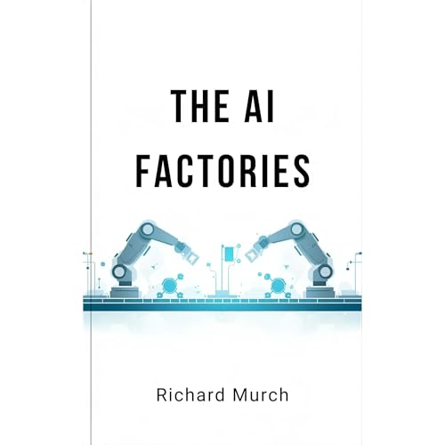 The AI Factories Audiolibro Por Richard Murch arte de portada
