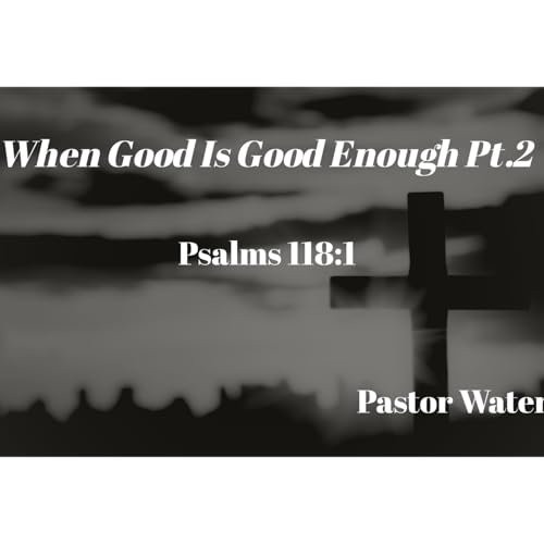 『When Good Is Good Enough Part 2』のカバーアート