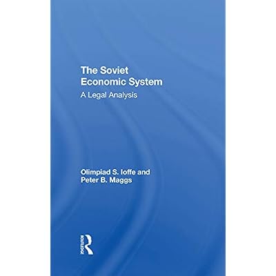 The Soviet Economic System: A Legal Analysis