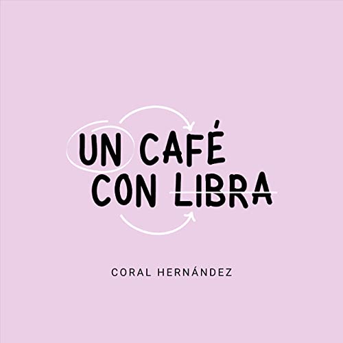 Un Caf&eacute; con Libra Titelbild