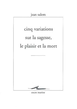 Paperback Cinq Variations Sur Le Plaisir, La Sagesse Et La Mort [French] Book