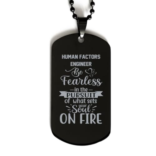 Dog Tag Necklace, Human Factors Engineer, Be Fearless in The