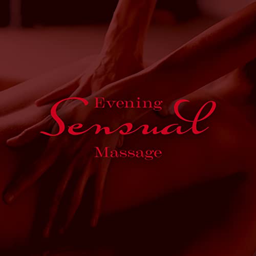 Écouter Evening Sensual Massage Total Relaxation and Pleasure de Jazz Massage Music Academy